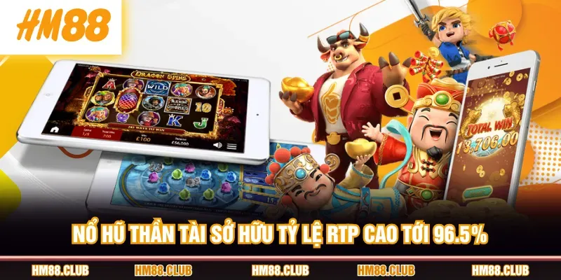 Tổng quan game nổ hũ Thần Tài tại HM88